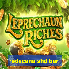 redecanaishd bar